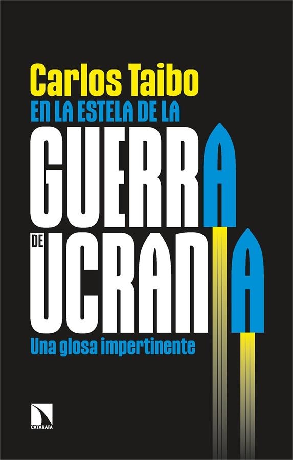 EN LA ESTELA DE LA GUERRA DE UCRANIA | 9788413525495 | TAIBO, CARLOS | Llibreria La Gralla | Llibreria online de Granollers