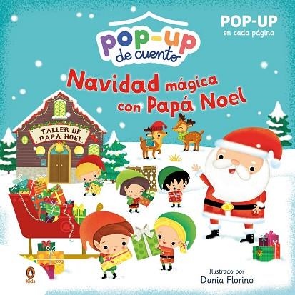 NAVIDAD MÁGICA CON PAPÁ NOEL | 9788418817717 | FLORINO, DANIA | Llibreria La Gralla | Llibreria online de Granollers