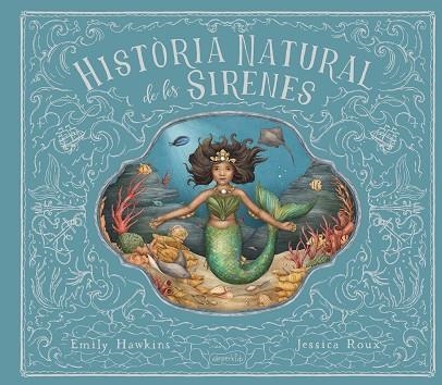 HISTÒRIA NATURAL DE LES SIRENES | 9788418279966 | HAWKING, EMILY | Llibreria La Gralla | Llibreria online de Granollers