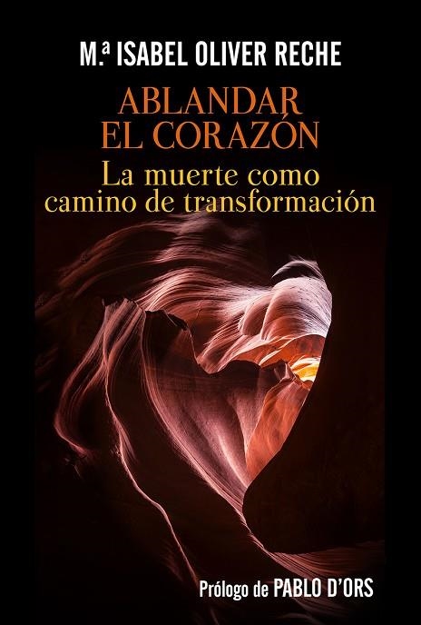 ABLANDAR EL CORAZÓN | 9788429330748 | OLIVER RECHE, MARÍA ISABEL | Llibreria La Gralla | Llibreria online de Granollers