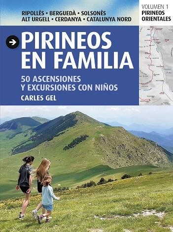 PIRINEOS EN FAMILIA | 9788484789673 | GEL, CARLES | Llibreria La Gralla | Librería online de Granollers