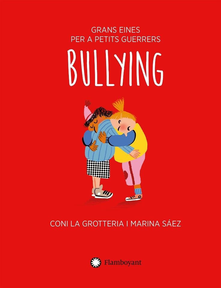 BULLYING (CAT) | 9788418304842 | LA GROTTERIA, CONI | Llibreria La Gralla | Llibreria online de Granollers