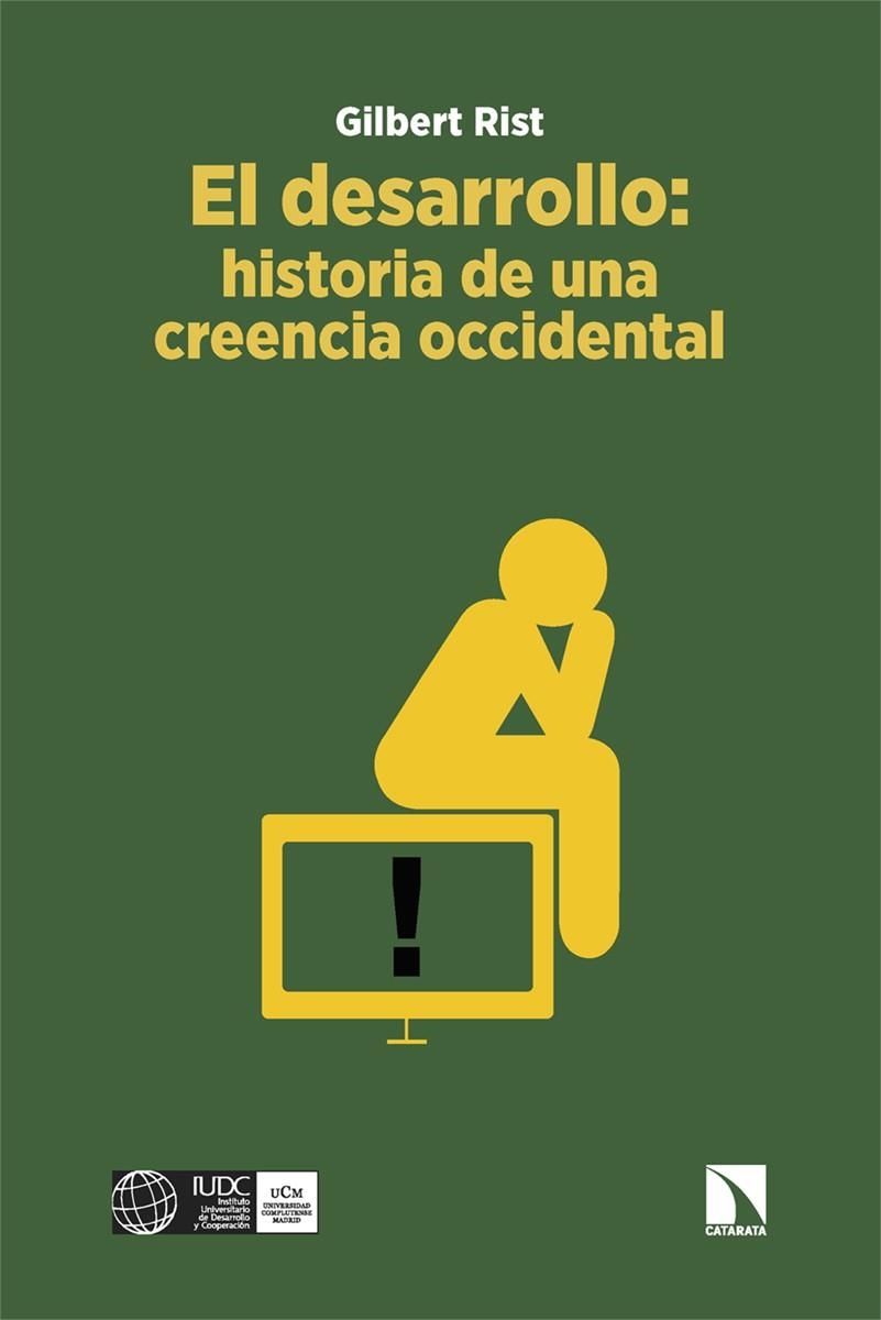 DESARROLLO, EL  HISTORIA DE UNA CREENCIA OCCIDENTAL | 9788413525518 | RIST, GILBERT | Llibreria La Gralla | Llibreria online de Granollers