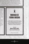 MORIRÁN DE FORMA INDIGNA | 9788419119162 | REYERO ZUBIRI, ALBERTO | Llibreria La Gralla | Llibreria online de Granollers