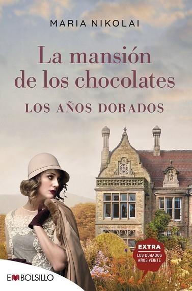 MANSIÓN DE LOS CHOCOLATES, LA - LOS AÑOS DORADOS (BOLSILLO) | 9788418185373 | NIKOLAI, MARIA | Llibreria La Gralla | Librería online de Granollers