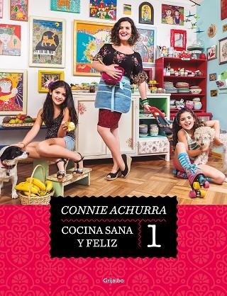 COCINA SANA Y FELIZ | 9788425363856 | ACHURRA, CONNIE | Llibreria La Gralla | Librería online de Granollers