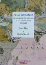 PUTAS INSOLENTES | 9788412125986 | MAC, JUNO/ SMITH, MOLLY | Llibreria La Gralla | Librería online de Granollers