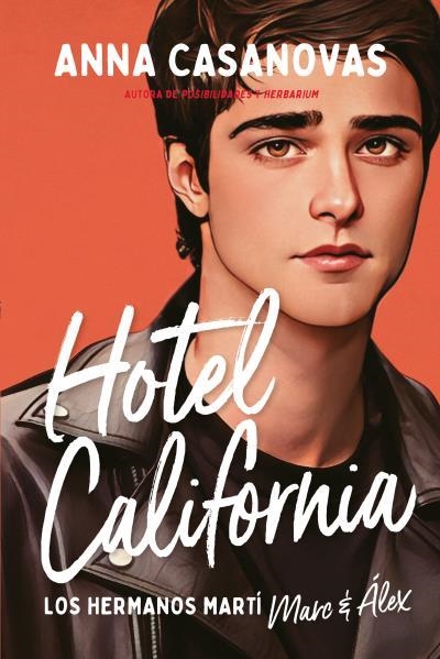 HOTEL CALIFORNIA (LOS HERMANOS MARTÍ 4) | 9788417421809 | CASANOVAS, ANNA | Llibreria La Gralla | Librería online de Granollers