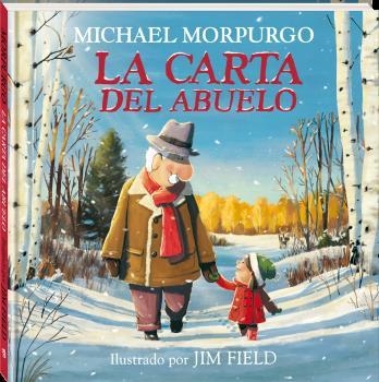 CARTA DEL ABUELO, LA | 9788418762352 | MORPURGO, MICHAEL | Llibreria La Gralla | Llibreria online de Granollers