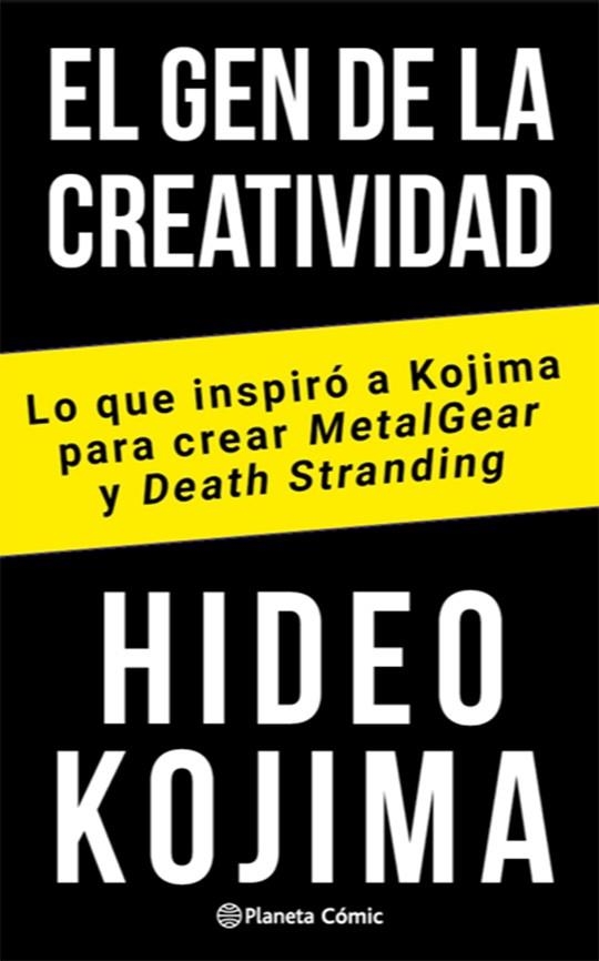 GEN DE LA CREATIVIDAD, EL: LO QUE INSPIRÓ A KOJIMA PARA CREAR METAL GEAR Y DEATH | 9788491749059 | KOJIMA | Llibreria La Gralla | Llibreria online de Granollers