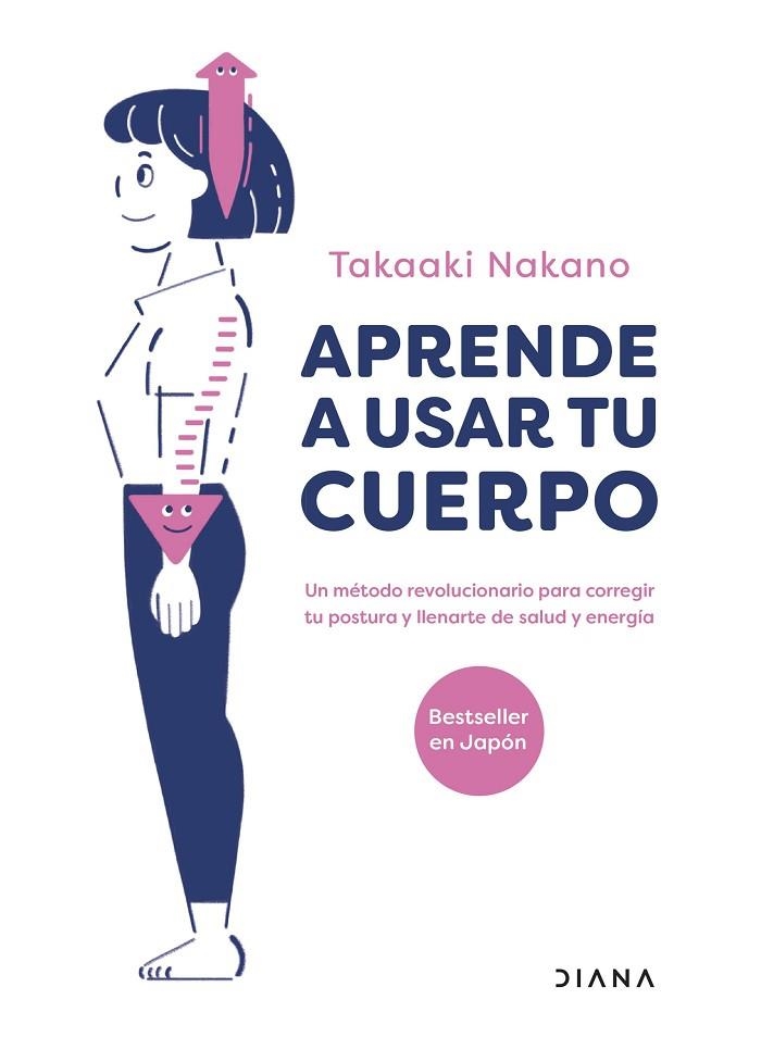 APRENDE A USAR TU CUERPO | 9788411190336 | NAKANO, TAKAAKI | Llibreria La Gralla | Llibreria online de Granollers