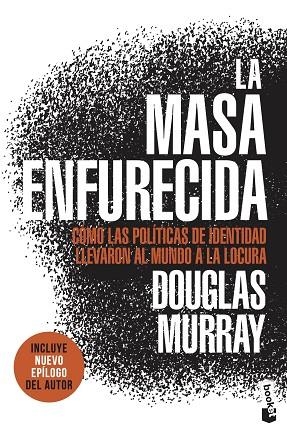 MASA ENFURECIDA, LA (BOLSILLO) | 9788411001137 | MURRAY, DOUGLAS | Llibreria La Gralla | Llibreria online de Granollers