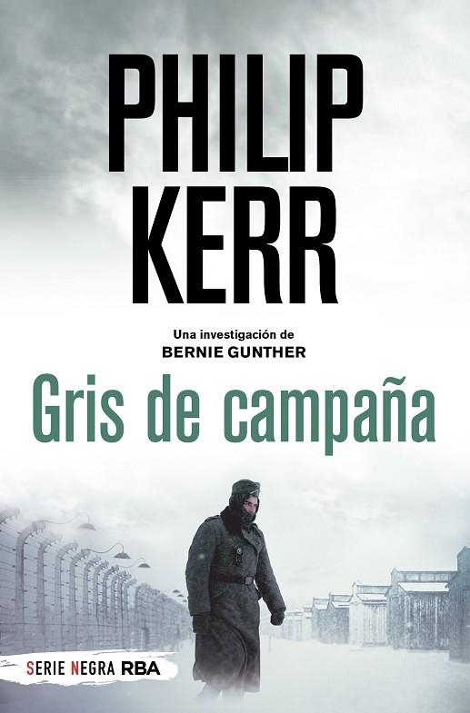 GRIS DE CAMPAÑA (SERIE GUNTER 7) (BOLSILLO) | 9788491879282 | KERR, PHILIP | Llibreria La Gralla | Librería online de Granollers