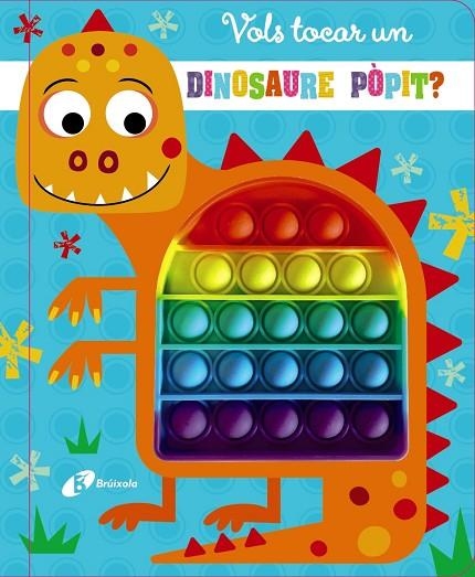 VOLS TOCAR UN DINOSAURE PÒPIT? | 9788413491929 | GREENING, ROSIE | Llibreria La Gralla | Llibreria online de Granollers