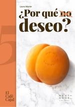 ¿POR QUÉ DESEO? | 9788412565904 | LAURA MORÁN | Llibreria La Gralla | Llibreria online de Granollers