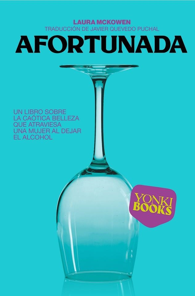 AFORTUNADA | 9788412565942 | LAURA MCKOWEN | Llibreria La Gralla | Llibreria online de Granollers