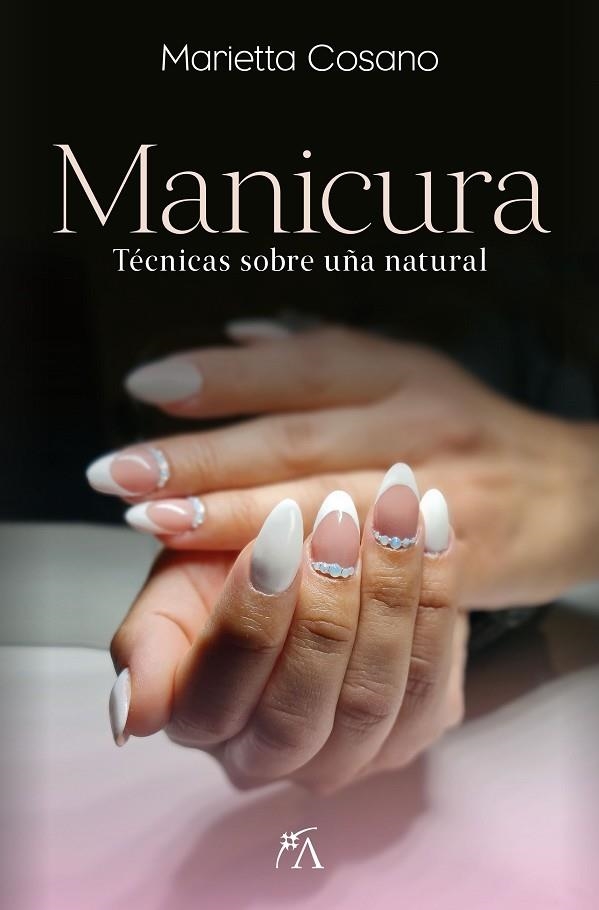 MANICURA | 9788411313537 | MARIETTA COSANO | Llibreria La Gralla | Llibreria online de Granollers