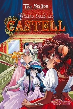 GRAN BALL AL CASTELL | 9788413893617 | STILTON, TEA | Llibreria La Gralla | Librería online de Granollers