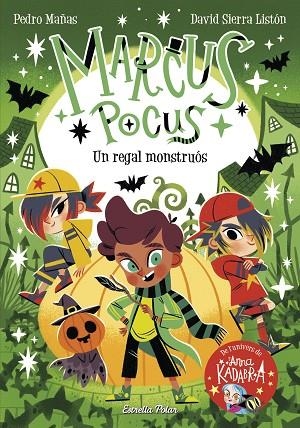 MARCUS POCUS 2. UN REGAL MONSTRUÓS | 9788413893419 | MAÑAS, PEDRO / SIERRA LISTÓN, DAVID | Llibreria La Gralla | Llibreria online de Granollers