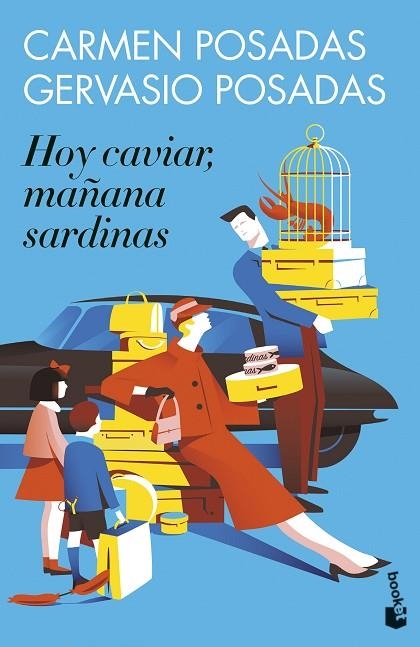 HOY CAVIAR, MAÑANA SARDINAS (BOLSILLO) | 9788467067149 | POSADAS, CARMEN | Llibreria La Gralla | Librería online de Granollers