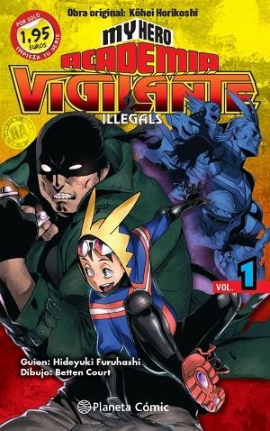 MY HERO ACADEMIA VIGILANTE ILLEGALS Nº 01 | 9788411400114 | HORIKOSHI, KOHEI | Llibreria La Gralla | Llibreria online de Granollers