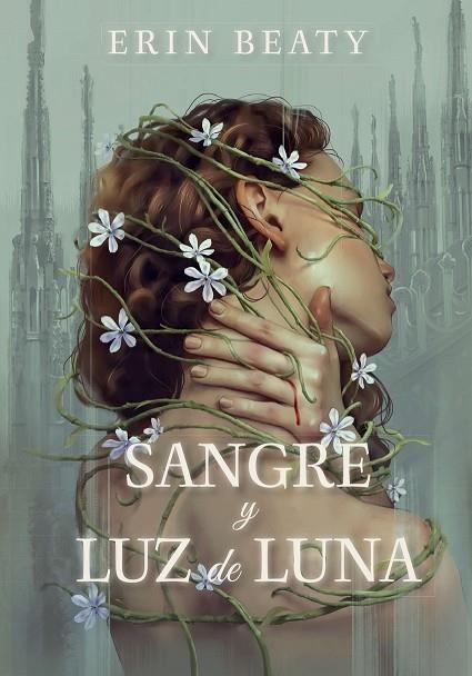 SANGRE Y LUZ DE LUNA | 9788409442454 | BEATY, ERIN | Llibreria La Gralla | Llibreria online de Granollers