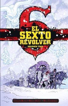 SEXTO REVÓLVER 3, EL | 9788467959529 | CULLEN BUNN | Llibreria La Gralla | Llibreria online de Granollers