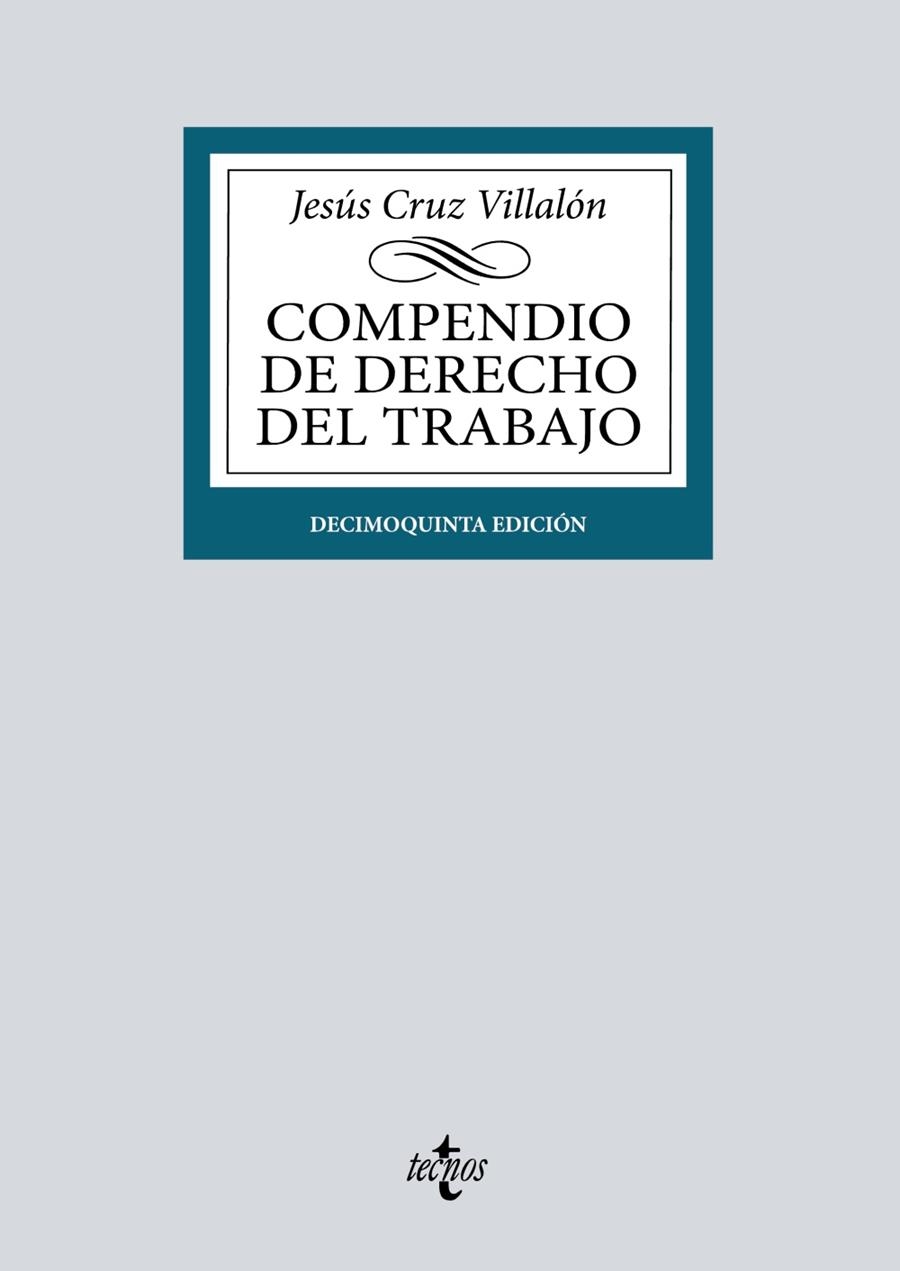 COMPENDIO DE DERECHO DEL TRABAJO | 9788430985371 | CRUZ VILLALÓN, JESÚS | Llibreria La Gralla | Librería online de Granollers