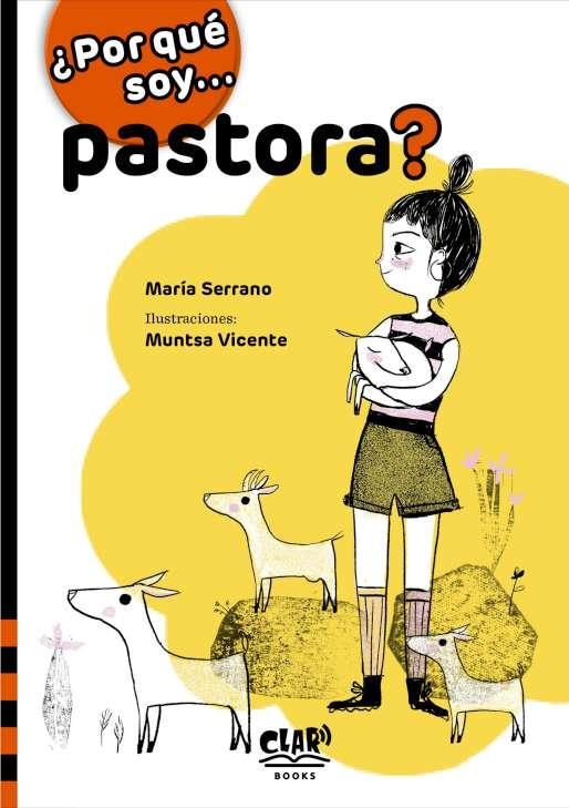 ¿POR QUÉ SOY... PASTORA? | 9788412523928 | SERRANO, MARÍA | Llibreria La Gralla | Llibreria online de Granollers