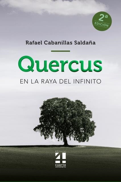 QUERCUS - EN LA RAYA DEL INFINITO | 9788412023329 | CABANILLAS SALDAÑA, RAFAEL | Llibreria La Gralla | Llibreria online de Granollers