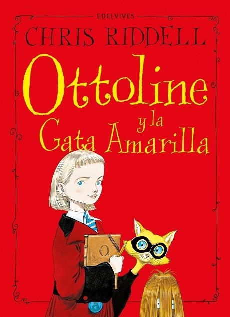 OTTOLINE Y LA GATA AMARILLA | 9788414042427 | RIDDELL, CHRIS | Llibreria La Gralla | Llibreria online de Granollers