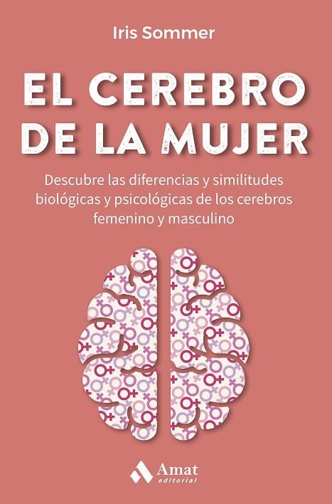 CEREBRO DE LA MUJER, EL | 9788419341082 | SOMMER, IRIS | Llibreria La Gralla | Llibreria online de Granollers