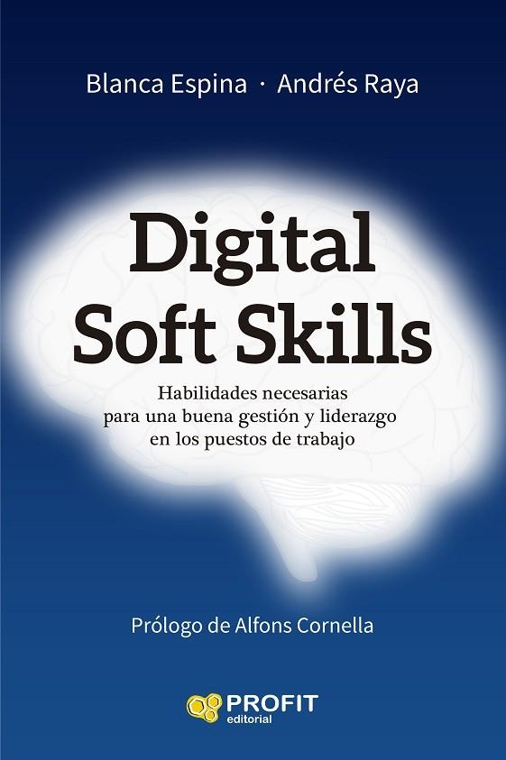 DIGITAL SOFT SKILLS | 9788419212207 | ESPINA I PAHÍ, BLANCA / RAYA DONET, ANDRÉS | Llibreria La Gralla | Llibreria online de Granollers