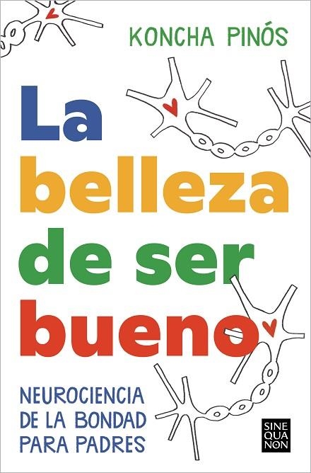 BELLEZA DE SER BUENO, LA | 9788466674164 | PINÓS, KONCHA | Llibreria La Gralla | Librería online de Granollers
