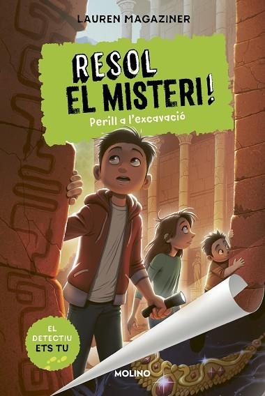 RESOL EL MISTERI! 4 - PERILL A L'EXCAVACIÓ | 9788427226203 | MAGAZINER, LAUREN | Llibreria La Gralla | Llibreria online de Granollers