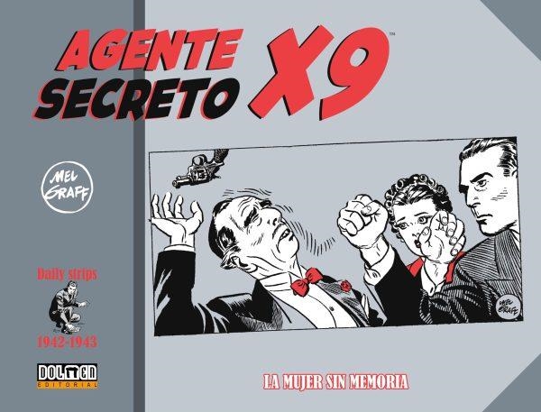 AGENTE SECRETO X-9 (1942-1943) | 9788419380425 | GRAFF, MEL | Llibreria La Gralla | Librería online de Granollers