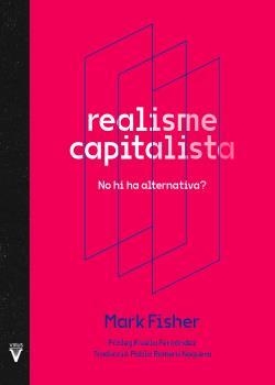 REALISME CAPITALISTA | 9788417870195 | FISHER, MARK ;  FERNÁNDEZ, FRUELA | Llibreria La Gralla | Librería online de Granollers