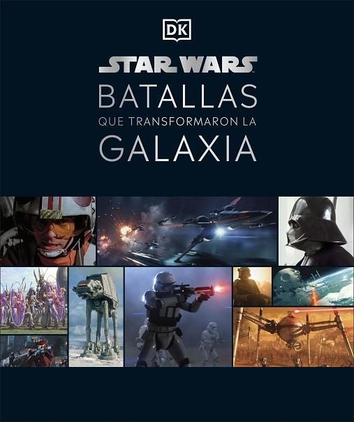 STAR WARS BATALLAS QUE TRANSFORMARON LA GALAXIA | 9780241582459 | DK, | Llibreria La Gralla | Librería online de Granollers