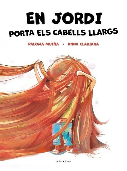 JORDI PORTA ELS CABELLS LLARGS, EN  | 9788418592904 | MUÑIA; CLARIANA | Llibreria La Gralla | Librería online de Granollers