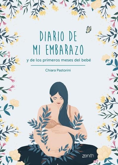 DIARIO DE MI EMBARAZO Y DE LOS PRIMEROS MESES DEL BEBÉ | 9788408263777 | PASTORINI, CHIARA | Llibreria La Gralla | Llibreria online de Granollers