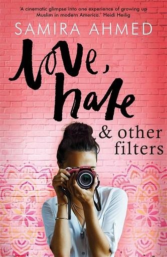 LOVE, HATE AND OTHER FILTERS | 9781471407147 | AHMED, SAMIRA | Llibreria La Gralla | Llibreria online de Granollers