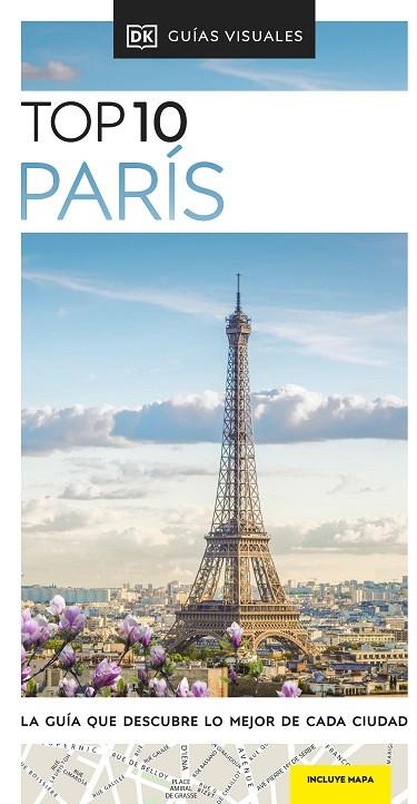 GUÍA TOP 10 PARÍS (GUÍAS VISUALES TOP 10 - 2022) | 9780241623404 | DK, | Llibreria La Gralla | Llibreria online de Granollers