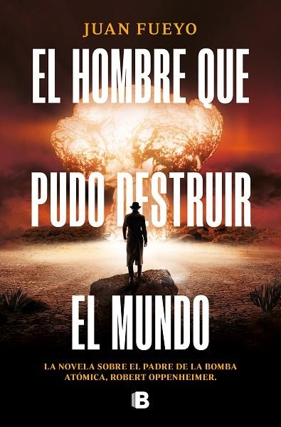 HOMBRE QUE PUDO DESTRUIR EL MUNDO, EL | 9788466674201 | FUEYO, JUAN | Llibreria La Gralla | Llibreria online de Granollers