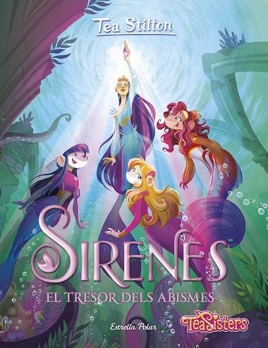 SIRENES. EL TRESOR DELS ABISMES | 9788413894003 | STILTON, TEA | Llibreria La Gralla | Llibreria online de Granollers