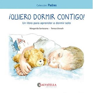 QUIERO DORMIR CONTIGO! | 9788419565259 | SANTACANA GIBERT, MARGARIDA | Llibreria La Gralla | Llibreria online de Granollers