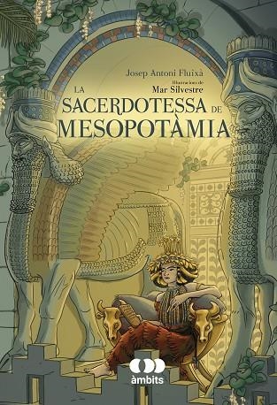 SACERDOTESSA DE MESOPOTÀMIA, LA | 9788413583532 | FLUIXÀ, JOSEP ANTONI | Llibreria La Gralla | Llibreria online de Granollers