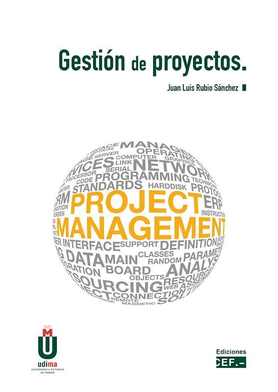 GESTIÓN DE PROYECTOS | 9788445443521 | RUBIO SÁNCHEZ, JUAN LUIS | Llibreria La Gralla | Llibreria online de Granollers