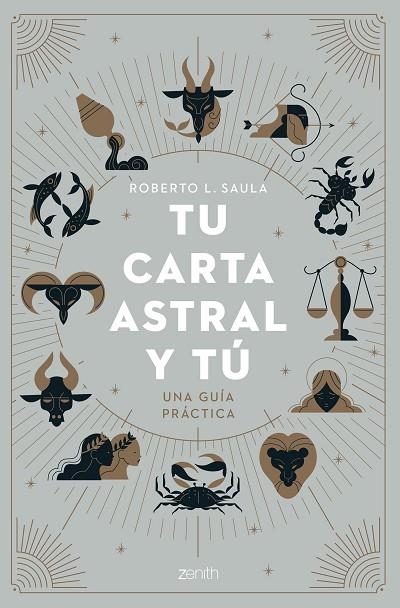 TU CARTA ASTRAL Y TÚ | 9788408263814 | L. SAULA, ROBERTO | Llibreria La Gralla | Llibreria online de Granollers