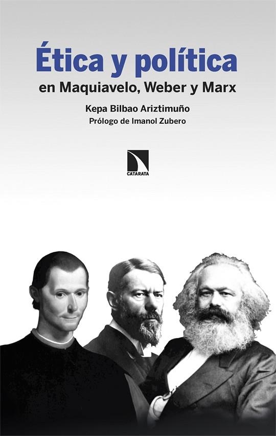 ÉTICA Y POLÍTICA | 9788413525945 | BILBAO ARIZTIMUÑO, KEPA | Llibreria La Gralla | Llibreria online de Granollers