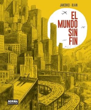 MUNDO SIN FIN, EL  | 9788467958836 | JANCOVICI ;  BLAIN | Llibreria La Gralla | Librería online de Granollers
